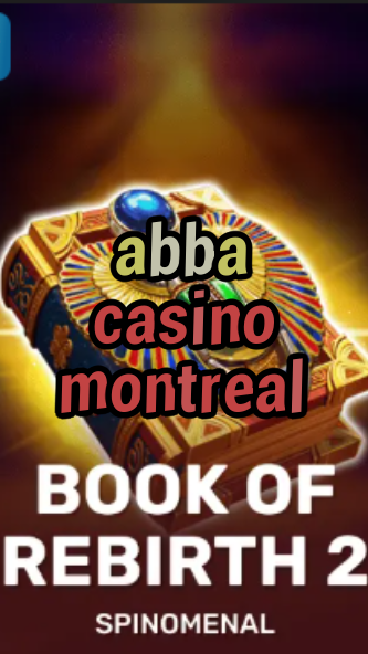 abba casino montreal-trdjkmsxjksdss.com